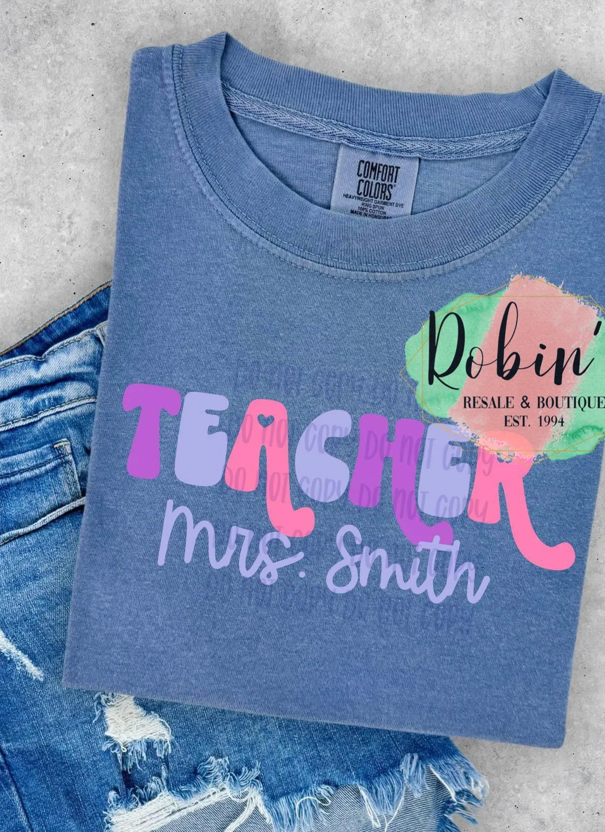 Custom Teacher Comfort Colors Tee Preorder